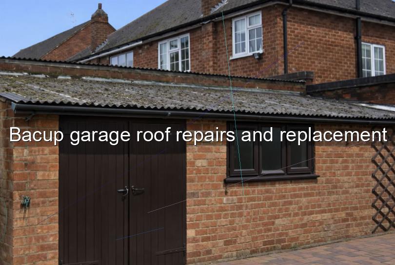 Bacup garage roof repairs and replacement