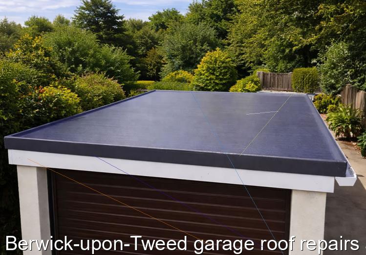 Berwick upon Tweed garage roof repairs and replacement