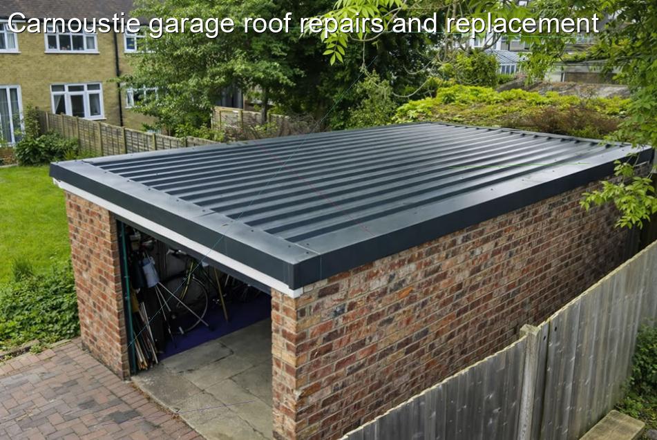 Carnoustie garage roof repairs and replacement