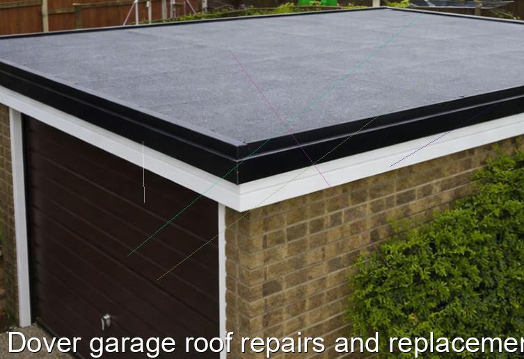 Dover garage roof repairs and replacement