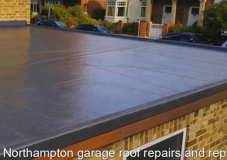 Northampton garage roof repairs and replacement