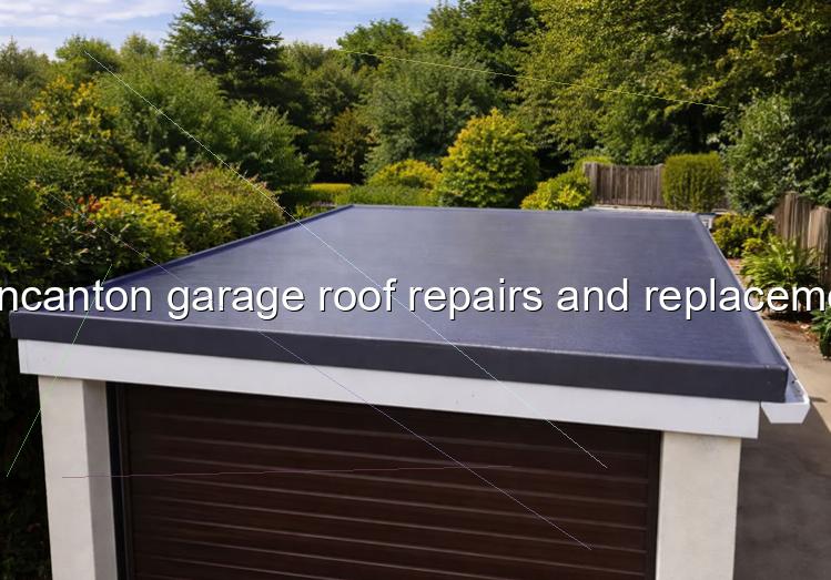 Wincanton garage roof repairs and replacement
