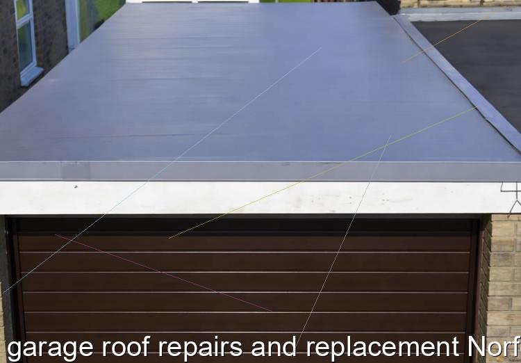 garage roof repairs and replacement Norfolk